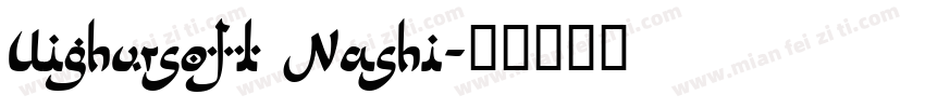 Uighursoft Nashi字体转换
